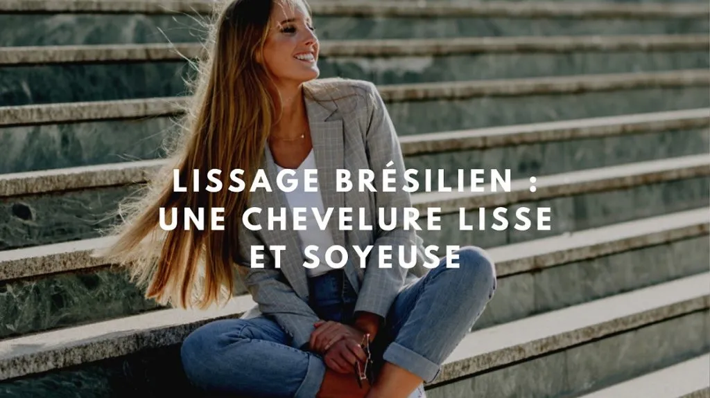 lissage brésilien lissage brésilien